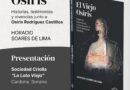 Presentan en Cardona el libro » El Viejo Osiris» en el marco del aniversario de La Lata Vieja